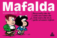 Title: Mafalda Volume 11: Le strisce dalla 1601 alla 1760, Author: Quino