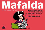 Title: Mafalda Volume 12: Le strisce dalla 1761 alla 1920, Author: Quino