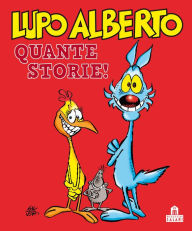 Title: Lupo Alberto. Quante storie!, Author: Silver