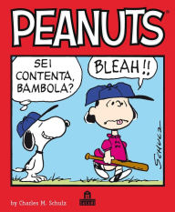 Title: Peanuts Volume 3: Sei contenta bambola?, Author: Charles M. Schulz