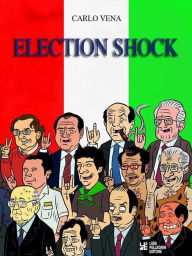 Title: Election Shock, Author: Carlo Vena