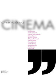 Title: Conversazioni sul cinema, Author: Rancière Jacques