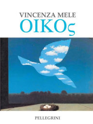 Title: Oikos, Author: Vincenza Mele