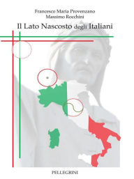 Title: Il lato nascosto degli italiani, Author: Francesco Maria Provenzano
