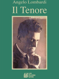 Title: Il Tenore, Author: Angelo Lombardi