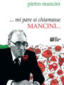 ...mi pare si chiamasse Mancini...