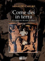 Come Dei in Terra: Rivisitazione del mito di Sibari