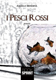 Title: I pesci rossi, Author: Angelo Minerva