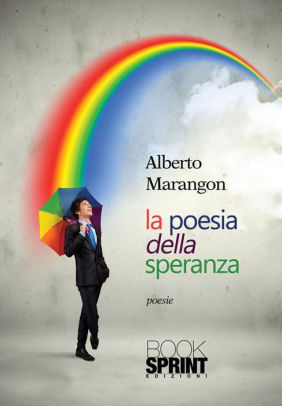 La Poesia Della Speranza By Alberto Marangon Nook Book Ebook Barnes Noble