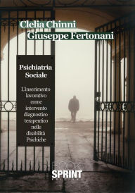 Title: Psichiatria Sociale, Author: Clelia Chinni