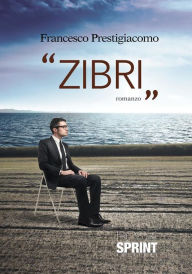 Title: Zibri, Author: Francesco Prestigiacomo