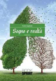 Title: Sogno e realtà, Author: Fulvio Gagliardi