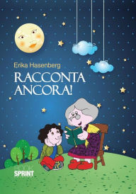 Title: Racconta ancora, Author: Erika Hasenberg