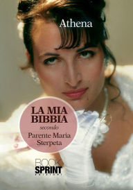 Title: La mia Bibbia, Author: Maria Parente Sterpeta