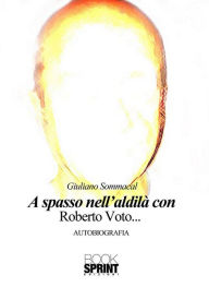 Title: A spasso nell'aldilà con Roberto Voto..., Author: Giuliano Sommacal