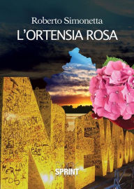 Title: L'ortensia rosa, Author: Robeto Simonetta