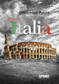 Title: Grazie Italia, Author: Luis Enrique Ramos