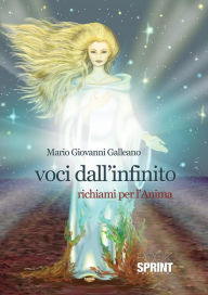 Title: Voci dall'infinito, Author: Mario Giovanni Galleano