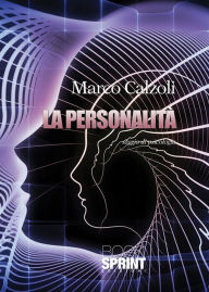 Title: La personalità, Author: Marco Calzoli