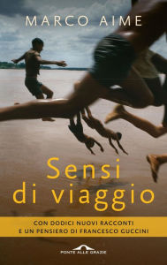 Title: Sensi di viaggio, Author: Marco Aime