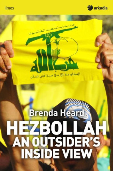 Hezbollah: An outsider's inside view