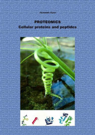 Title: PROTEOMICS Cellular proteins and peptides, Author: Fernando Fussi