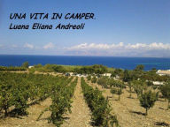 Title: Una vita in camper, Author: Luana Eliana Andreoli