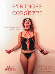 Title: Stringhe & corsetti, Author: Allie Walker
