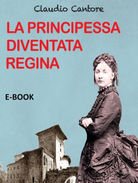 La Principessa diventata Regina