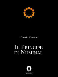 Title: Il principe di Numinal, Author: Danilo Seregni