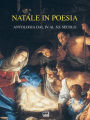 Natale in poesia: Antologia dal IV al XX secolo