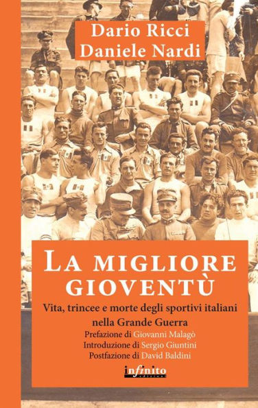 La migliore gioventù: Vita, trincee e morte degli sportivi italiani nella Grande Guerra