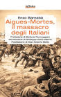 Aigues-Mortes, il massacro degli italiani