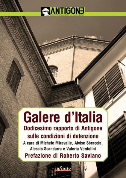 Galere d'Italia: Dodicesimo rapporto di Antigone sulle condizioni di detenzione