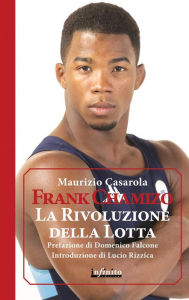Title: Frank Chamizo. La Rivoluzione della Lotta, Author: Maurizio Casarola