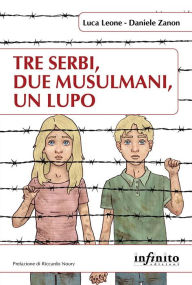 Title: Tre serbi, due musulmani, un lupo, Author: Luca Leone