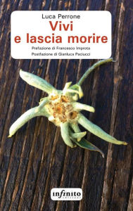 Title: Vivi e lascia morire, Author: Luca Perrone