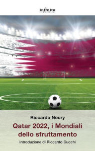 Title: Qatar 2022, i Mondiali dello sfruttamento, Author: Riccardo Noury