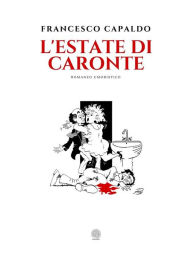 Title: L'estate di Caronte, Author: Francesco Capaldo