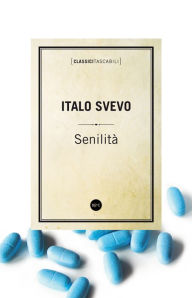 Title: Senilità, Author: Italo Svevo