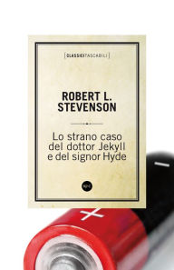 Title: Lo strano caso del dottor Jekyll e il signor Hyde, Author: Robert Louis Stevenson