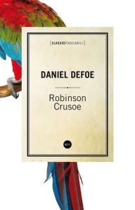 Title: Robinson Crusoe, Author: Daniel Defoe