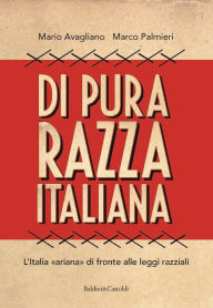 Title: Di pura razza italiana, Author: Mario Avagliano