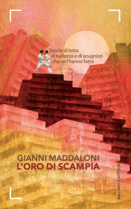 Title: L'oro di Scampia, Author: Gianni Maddaloni