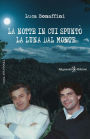 La notte in cui spuntò la luna dal monte