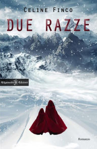 Title: Due razze, Author: Celine Finco