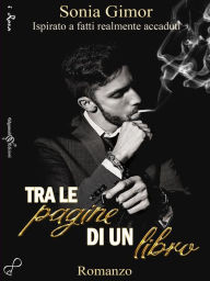 Title: Tra le pagine di un libro, Author: Sonia Gimor