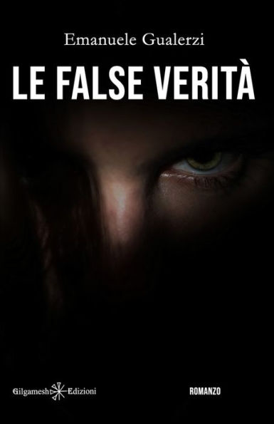 Le false verità