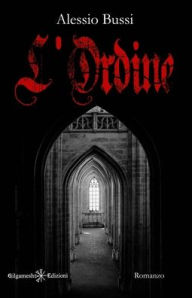 Title: L'Ordine, Author: Alessio Bussi