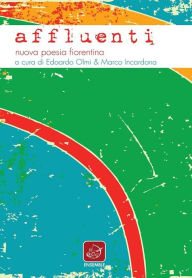Title: Affluenti: Nuova poesia fiorentina, Author: AA.VV.